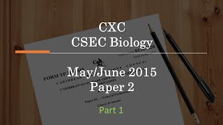 2015 Biology May June P2 (Part 1)