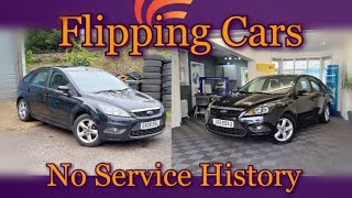 Flipping Cars -  Can We Make Profit From A Ford Focus ( No Service History)