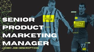 Senior Product Marketing Manager (Sports Analytics Company) - Video Job Description