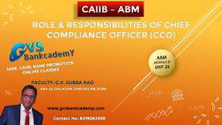 CAIIB ABM - ROLE & RESPONSIBILITIES OF CHIEF COMPLIANCE OFFICER (CCO)