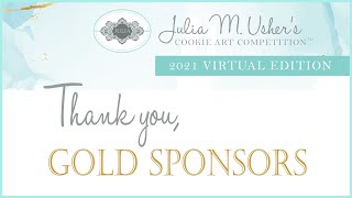 Julia M. Usher’s Cookie Art Competition™ - Gold Sponsor Shout-out