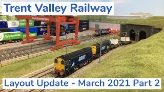 Layout Update - March 2021 Part 2 ~ Trent Valley Railway #61