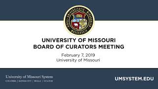 University of Missouri Board of Curators Meeting - Feb. 7, 2019 - Press Conference