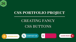 Episode 26: Portfolio Project: Creating Fancy Buttons #css #portfolio #projects #github