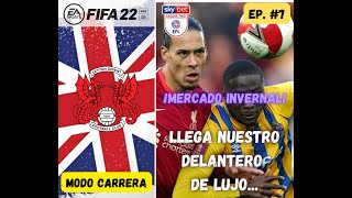 FIFA 22 🤑 DELANTERO DE LUJO 🤑 FICHAJES INVERNALES 🤩 LEYTON ORIENT EP #7 MODO CARRERA LIGA INGLESA🧐🇬🇧