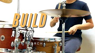 Build A B*tch - Drum Cover - Bella Poarch (DRUM CHOPS!)