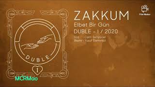 Zakkum - Elbet Bir Gün