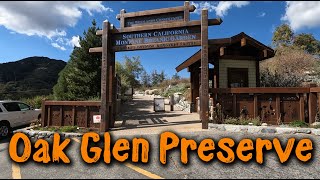 Full walk at Oak Glen Preserve in Oak Glen CA