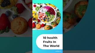 10 health Fruits In The World 🍍🥭| #shorts #ytshorts #healthfood #fruit