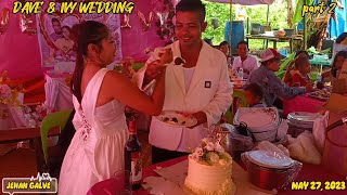 My Tito DAVE & Tita IVY wedding |  part 2