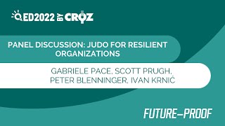 PANEL DISCUSSION: JUDO FOR RESILIENT ORGANIZATIONS