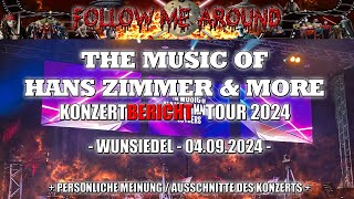 KONZERTBERICHT - THE MUSIC OF HANS ZIMMER & MORE in WUNSIEDEL am 04.09.2024