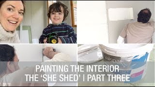 The She-Shed — Painting The Interior