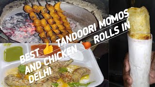 BEST 👍 TANDOORI MOMOS AND CHICKEN 🍗 ROLLS IN DELHI |HUNGER BREAK OUT IN OKHLA