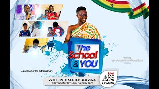 The School & You - DAY 1