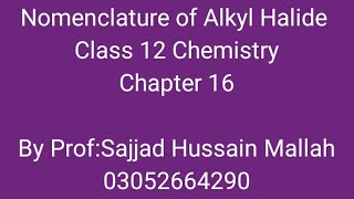 Nomenclature of alkyl halides  class 12 chemistry chapter 16 in sindhi