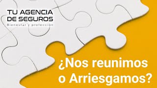 ¿Nos Reunimos? #Seguros