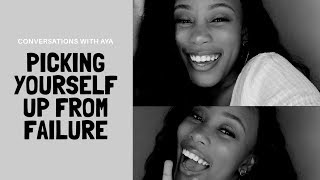 PICKING YOURSELF UP FROM FAILURE ft. SOWIGS | Ayabulela Mahleza | South African YouTuber