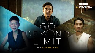 Go Beyond Limit #TeamProspex | วรรณสิงห์ | สายป่าน | เฟย