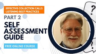 Self Assessment Listening Skills Guide for Better Collections | Part 2 | [FREE COURSE]