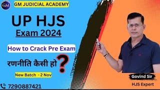 UP HJS Pre Exam 2024 || How to Crack Pre Exam? || A Best Strategy by Govind Sir || Mob-7290887421 ||