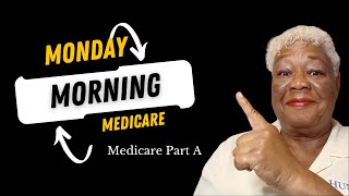 Mondays Morning Medicare 07 15 24