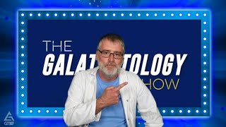 It's the Galatentology Show!