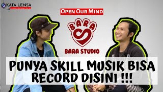 PUNYA SKILL MUSIK BISA RECORD DISINI !!! BARA STUDIO || KATA LENSA