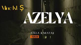 AZELYA - Mine KUŞ