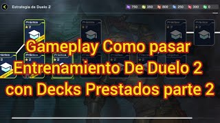 Master Duel : Gameplay como pasar Entrenamiento De Duelo 2 con Decks Prestados parte 2