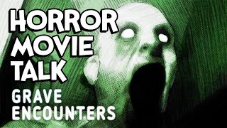 Grave Encounters Review: Horror Movie Talk Podcast