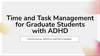 Time and Task Management for Graduate Students with ADHD