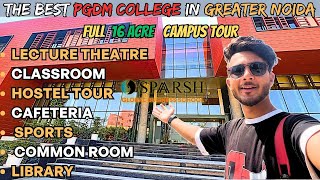 *AISA CAMPUS NAI DEKHA*🔥🤩 | BEST PGDM COLLEGE IN DELHI NCR🏫 | SPARSH GLOBAL BUSINESS SCHOOL