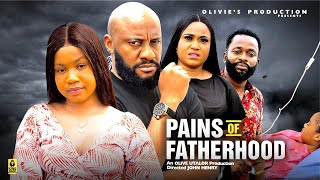 PAINS OF FATHERHOOD 6 - YUL EDOCHIE MERCY KENNETH  Nigerian Movie 2024 Latest Nollywood Movies