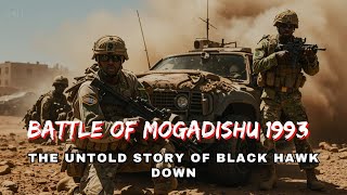 The Battle of Mogadishu 1993: The Untold Story of Black Hawk Down | Fall of Delta Force