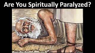 John 5 Explained | Jesus Heals a Paralytic | Getting Out of a Victim Mentality