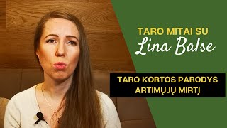 Taro kortos parodys artimųjų mirtį