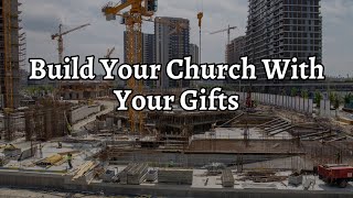 Build Your Church With Your Gifts | Mobis Philipose | 1 Corinthians 14 | 24th September 2023