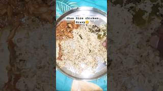 💢Ghee Rice 🍚 Chicken Gravy🐤  #trending #viral #yummy #gheerice #chickengravy