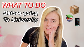 Top Things to do Before Heading Off to University // Get Ready for Uni 2021