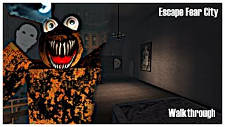 Roblox Escape Fear City Walkthrough