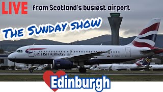 🔴Live plane spotting action 🔴from scenic Edinburgh airport