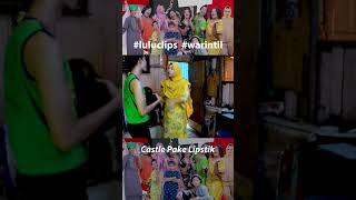 Castle Diem-diem Pake Lipstik Mamak | LuLu Clips #warintilshorts