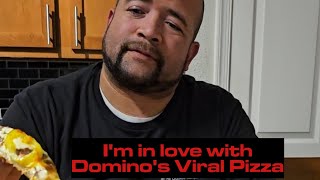 I have fallen in love with Domino's Viral Pizza