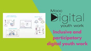 MOOCdigital. Inclusive and participatory digital youth work