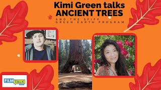 SFiFF's Kimi Green on the Green Earth Films giant sequoias redwoods Archangel and CAVU