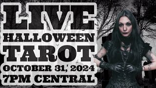 Live Tarot Readings All Signs Halloween October 31st