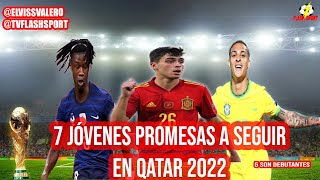 FUTBOLISTAS JÓVENES QUE ESTARÁN EN EL MUNDIAL DE QATAR 2022 🏆🌟