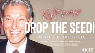 Neville Goddard| The state of fulfilment! The key to manifesting successfully every time!!