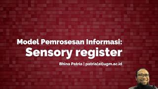 Sensory Register | Model pemrosesan informasi